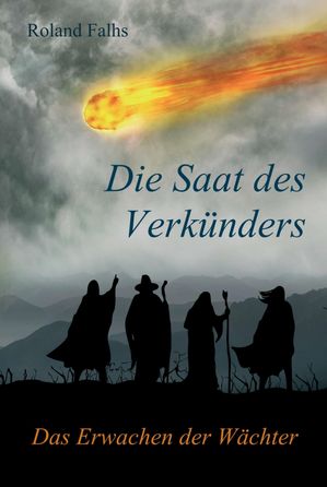 Die Saat des Verkünders