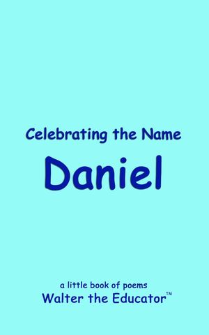 Celebrating the Name Daniel