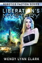 ŷKoboŻҽҥȥ㤨Liberation's Mystery Robotics Faction - Android Assassins, #3.1Żҽҡ[ Wendy Lynn Clark ]פβǤʤ120ߤˤʤޤ