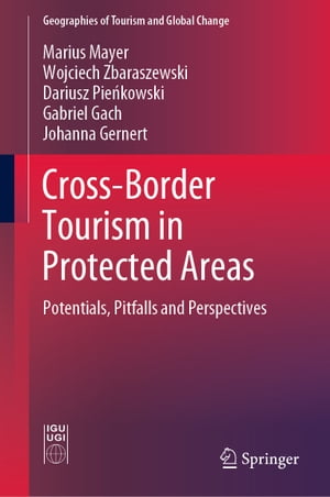 Cross-Border Tourism in Protected Areas