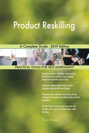 Product Reskilling A Complete Guide - 2019 EditionŻҽҡ[ Gerardus Blokdyk ]