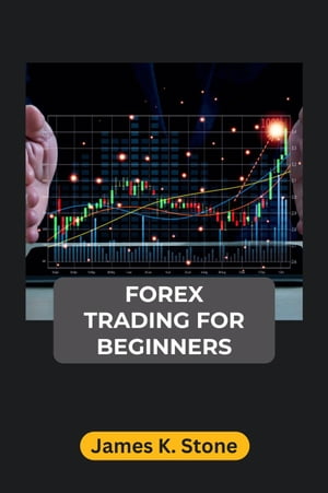 FOREX TRADING FOR BEGINNERS