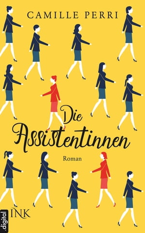 Die AssistentinnenŻҽҡ[ Camille Perri ]