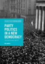 Party Politics in a New Democracy The Irish Free State, 1922-37【電子書籍】[ Mel Farre...