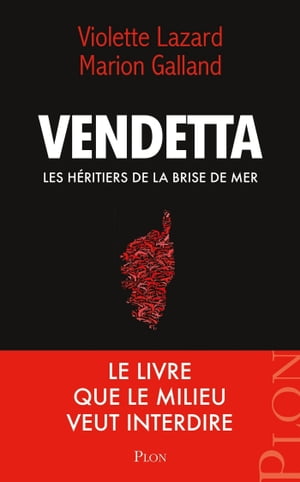 Vendetta - Les héritiers de la brise de mer