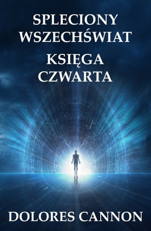 SPLECIONY WSZECHŚWIAT KSIĘGA CZWARTA