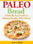 Paleo Bread