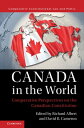 Canada in the World Comparative Perspectives on the Canadian Constitution【電子書籍】