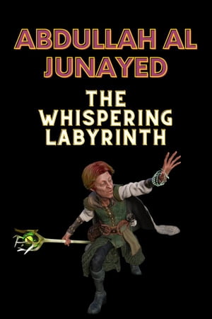 The Whispering Labyrinth