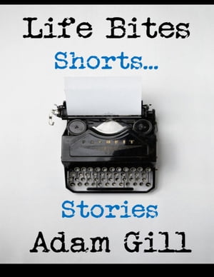 Life Bites Shorts... Stories