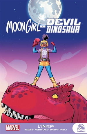 Marvel Young Adult: Moon Girl e Devil Dinosaur - L'inizio