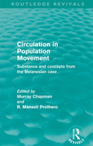Circulation in Population Movement (Routledge Revivals)