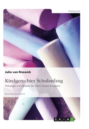 Kindgerechter Schulanfang