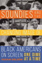 ŷKoboŻҽҥȥ㤨Soundies and the Changing Image of Black Americans on Screen One Dime at a TimeŻҽҡ[ Susan Delson ]פβǤʤ3,972ߤˤʤޤ