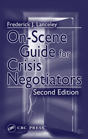 On-Scene Guide for Crisis Negotiators