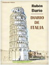 Diario de Italia【電子書籍】[ Rub?n Dar?o 