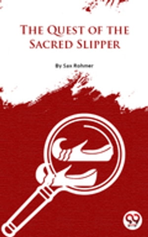 The Quest Of The Sacred Slipper【電子書籍