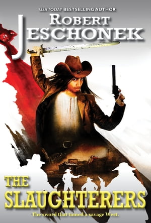 ŷKoboŻҽҥȥ㤨The Slaughterers A Western TaleŻҽҡ[ Robert Jeschonek ]פβǤʤ99ߤˤʤޤ