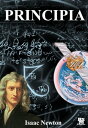 Principia: The Mathematical Principles of Natural Philosophy 