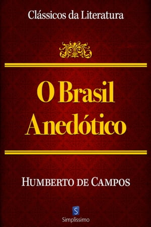 Brasil Aned?ticoŻҽҡ[ Humberto de Campos ]