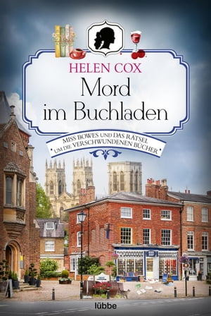 ŷKoboŻҽҥȥ㤨Mord im Buchladen Miss Bowes und das R?tsel um die verschwundenen B?cher. KriminalromanŻҽҡ[ Helen Cox ]פβǤʤ1,200ߤˤʤޤ