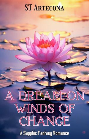 A Dream on Winds of Change The World of Edhun, #1