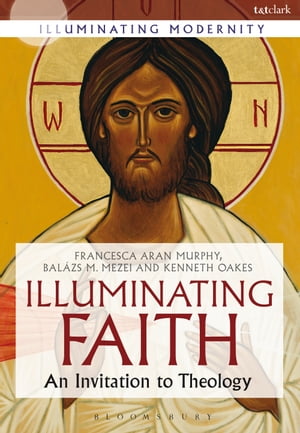 楽天楽天Kobo電子書籍ストアIlluminating Faith An Invitation to Theology【電子書籍】[ Professor Bal?zs M. Mezei ]