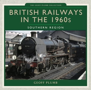 British Railways in the 1960s