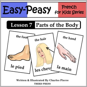 French Lesson 7: Parts of the Body【電子書