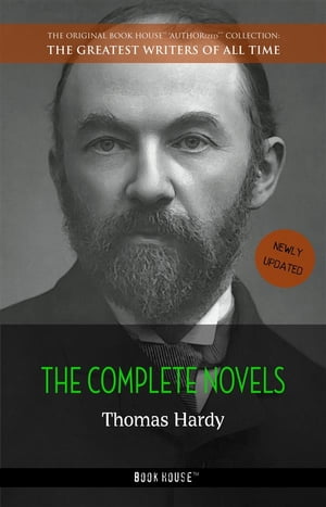 Thomas Hardy: The Complete Novels