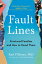 Fault Lines