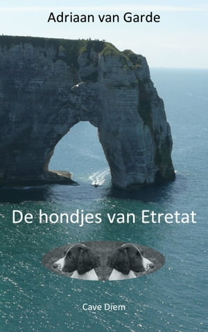 De hondjes van Etretat