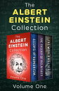 The Albert Einstein Collection Volume One Essays in Humanism, The Theory of Rela...