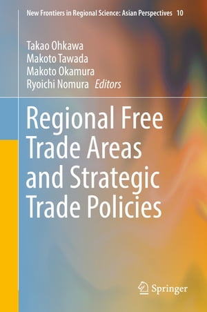 Regional Free Trade Areas and Strategic Trade Policies