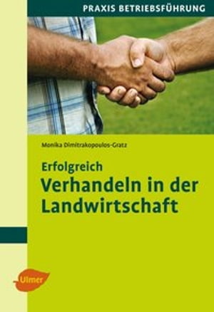 Erfolgreich verhandeln in der Landwirtschaft