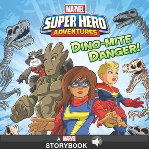 Super Hero Adventures: Dino-mite Danger!