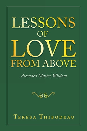 Lessons of Love from Above