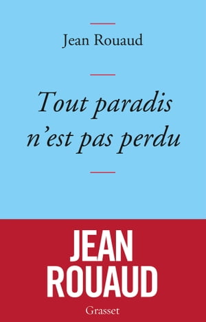 Tout paradis n'est pas perdu Chronique de 2015 ? la lumi?re de 1905