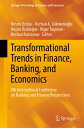 Transformational Trends in Finance, Banking, and Economics 8th International Con...