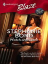 Watch and Learn【電子書籍】 Stephanie Bond