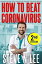 How to Beat Coronavirus Second Edition