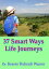 37 Smart Ways Life Journeys