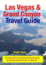 Las Vegas & Grand Canyon Travel Guide Attractions, Eating, Drinking, Shopping & ...