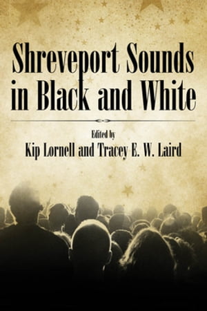 Shreveport Sounds in Black and White