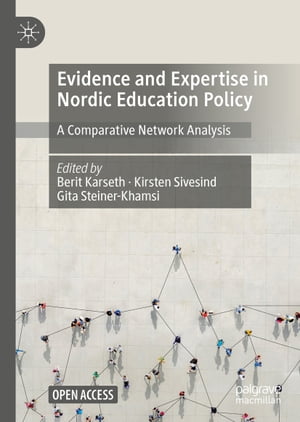 Evidence and Expertise in Nordic Education Policy