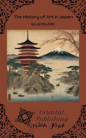 The History of Art in JapanŻҽҡ[ Oriental Publishing ]