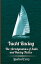Yacht Racing - The Aerodynamics of Sails and Racing Tactics