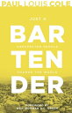 Just a Bartender Unexpected People Change the World【電子書籍】 Paul Louis Cole