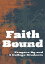 Faith Bound