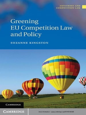 Greening EU Competition Law and Policy